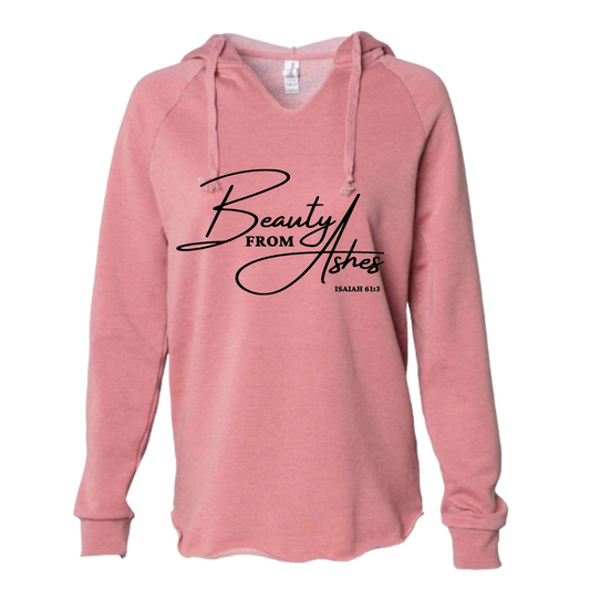 Beauty From Ashes Ladies Hoodie