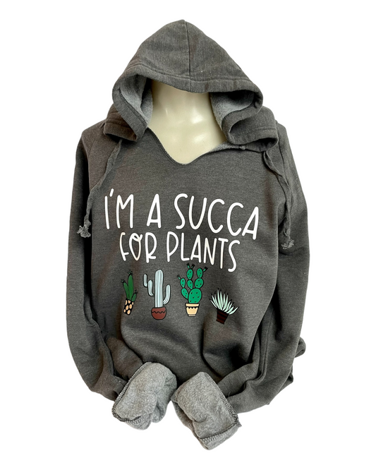 I'm A Succa for Plants Ladies Hoodie