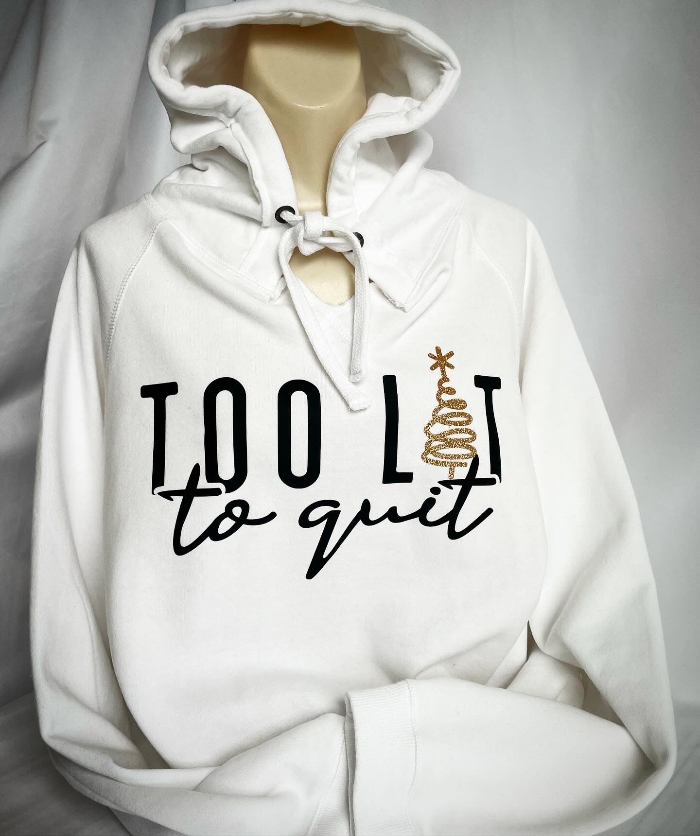 Too Lit To Quit Ladies Hoodie