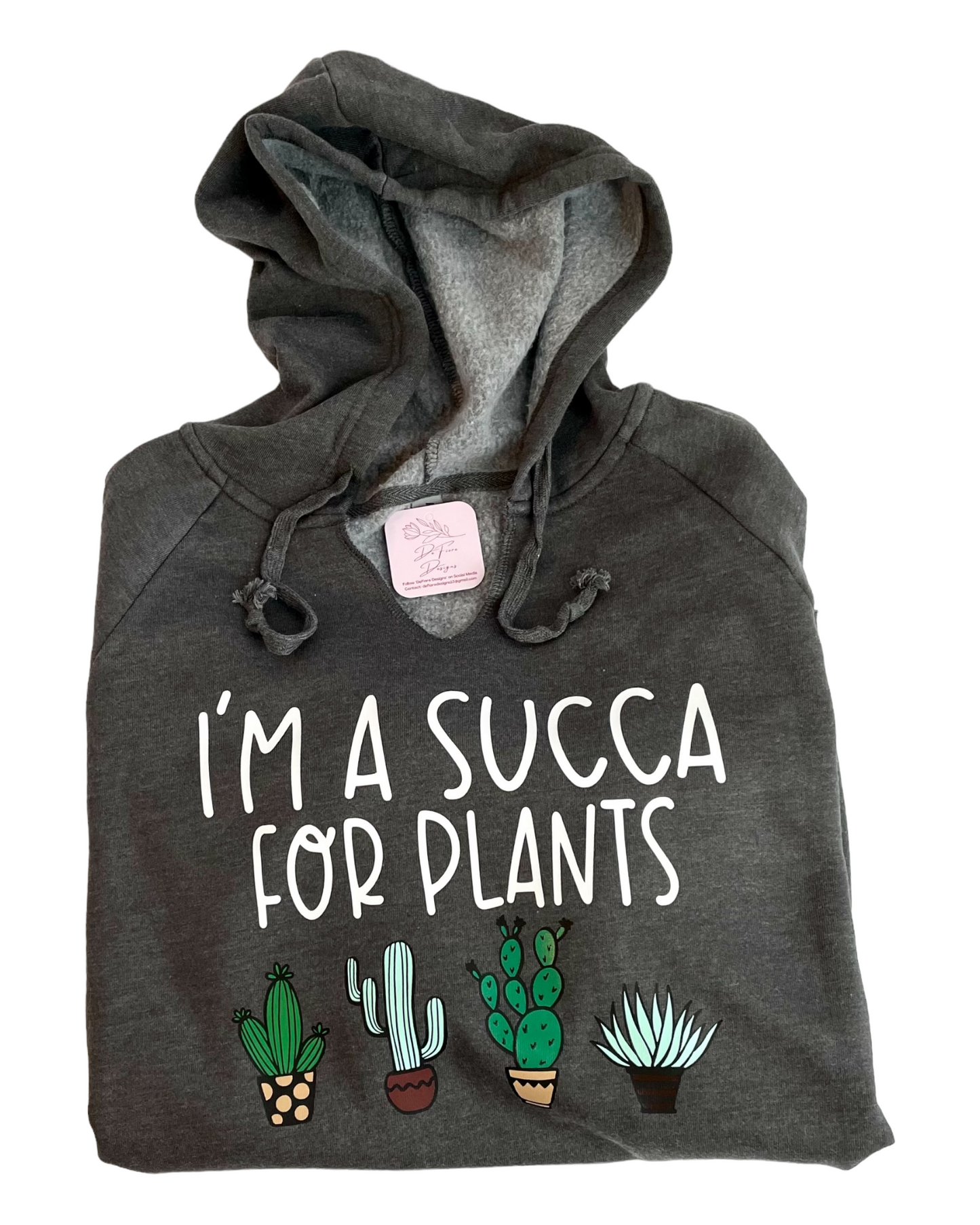 I'm A Succa for Plants Ladies Hoodie